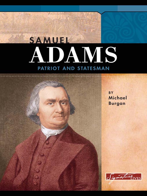Title details for Samuel Adams by Michael Burgan - Available